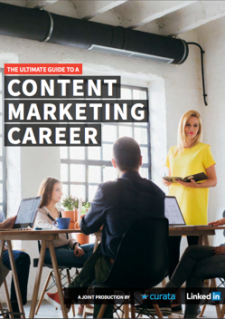 TThe Ultimate Guide to a Content Marketing Career