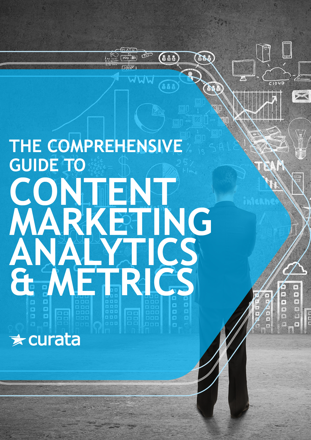 The Comprehensive Guide to Content Marketing Analytics & Metrics